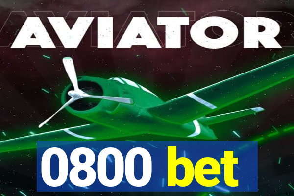 0800 bet
